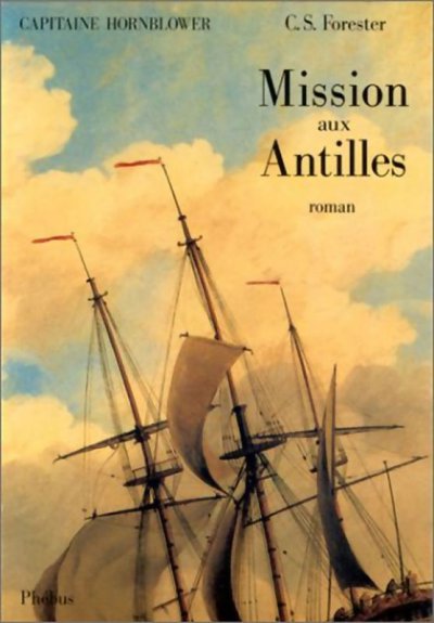 Mission aux Antilles de Cecil Scott Forester