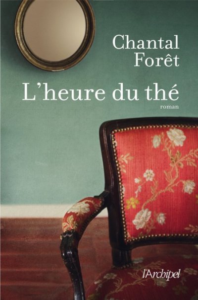 L'heure du thé de Chantal Forêt