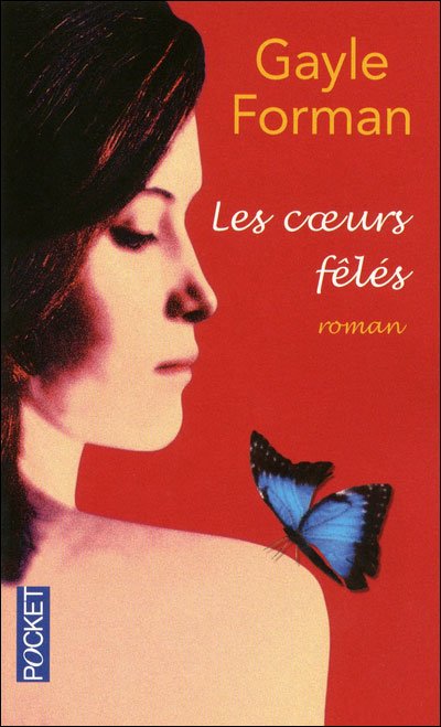 Les coeurs fêlés de Gayle Forman