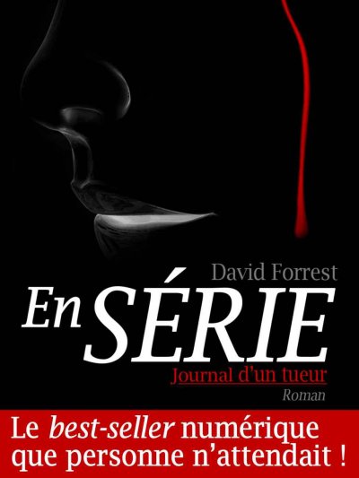 En série, Journal d'un tueur de David Forrest