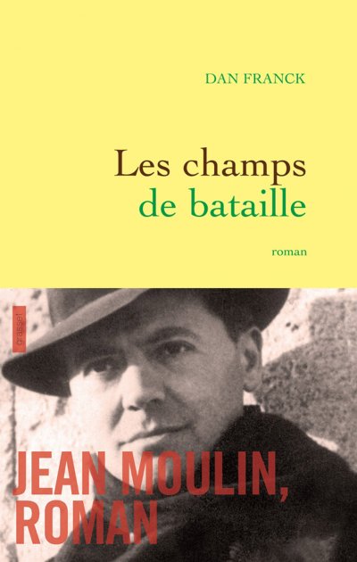 Les champs de bataille de Dan Franck