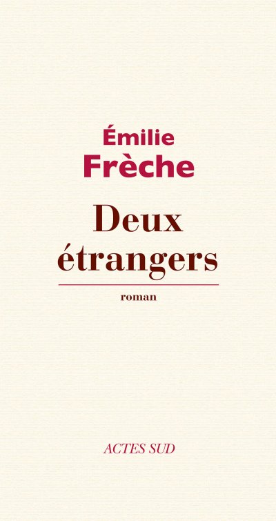 Deux étrangers de Emilie Frèche