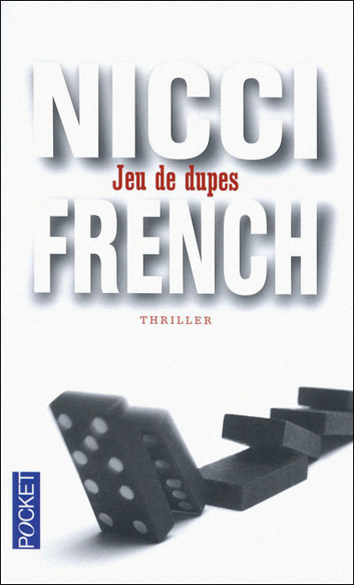 Jeux de dupes de Nicci French