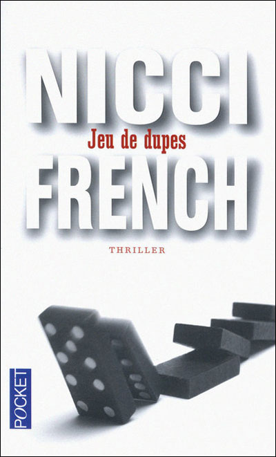 Jeux de dupes de Nicci French