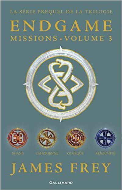 Missions (v.3) Shang, Cahokienne, Olmèque, Aksoumite de James Frey