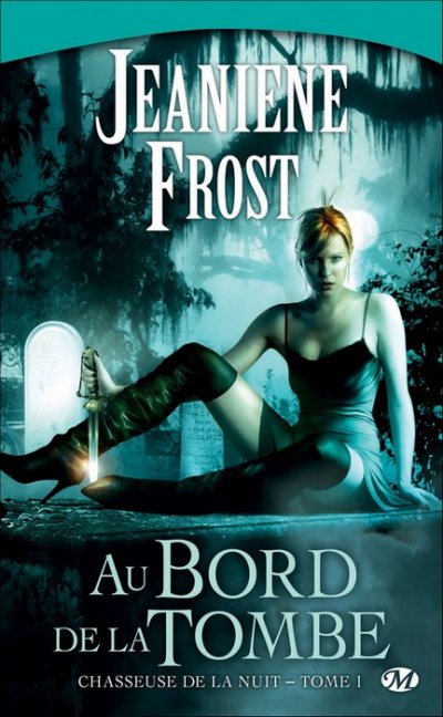 Au Bord de la Tombe de Jeaniene Frost