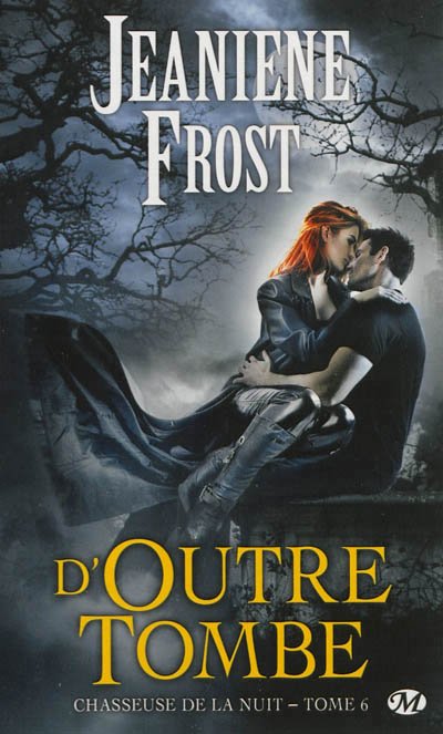 D'Outre-Tombe de Jeaniene Frost