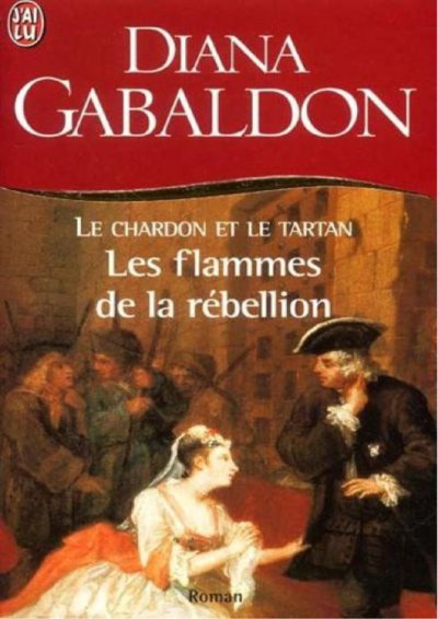 Les flammes de la rébellion de Diana Gabaldon