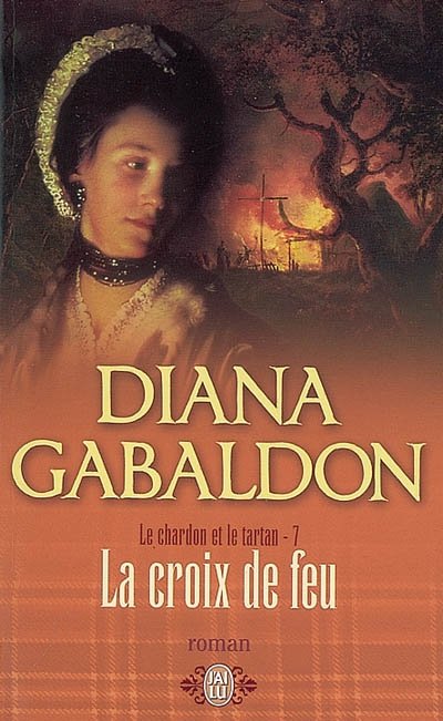 La croix de feu de Diana Gabaldon