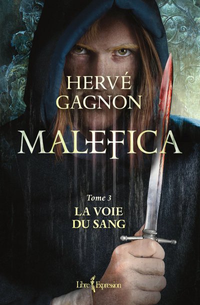 La voie du sang de Hervé Gagnon