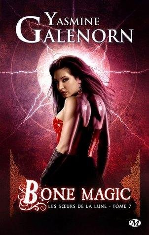 Bones Magic de Yasmine Galenorn