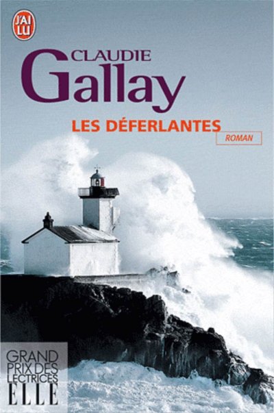 Les déferlantes de Claudie Gallay