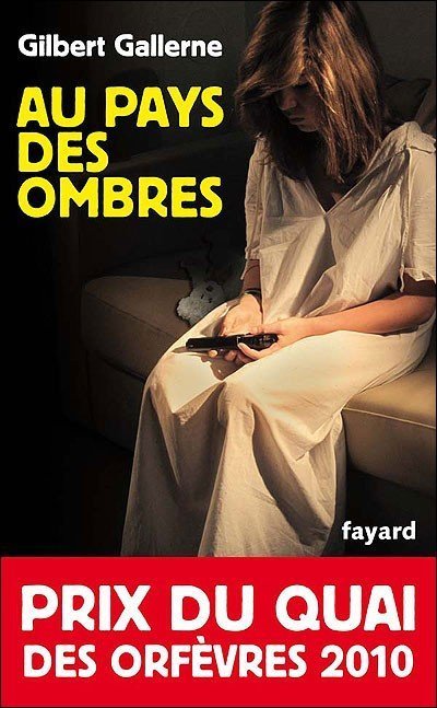 Au pays des Ombres de Gilbert Gallerne