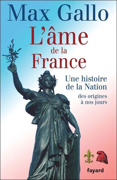 L'âme de la France de Max Gallo