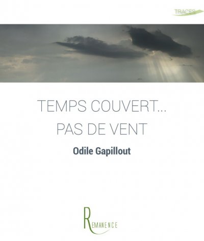 Temps couvert... pas de vent de Odile Gapillout