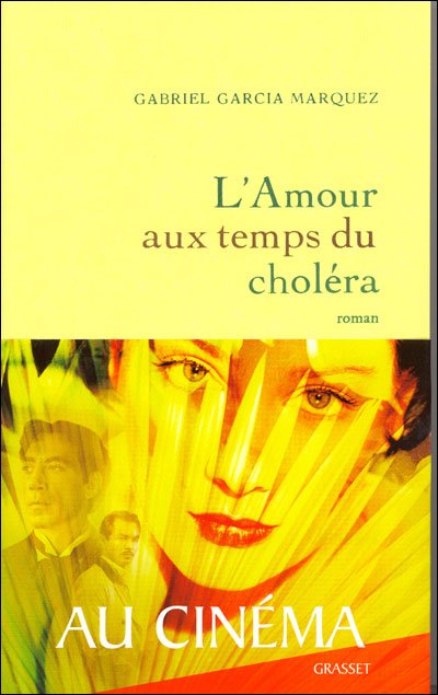 L'Amour aux temps du choléra de Gabriel Garcia Marquez