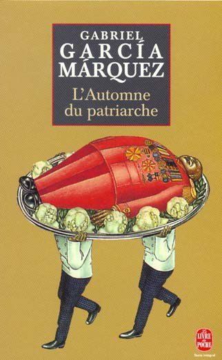 L'automne du patriarche de Gabriel Garcia Marquez