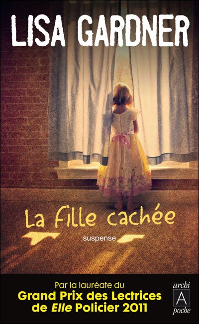 La fille cachée de Lisa Gardner