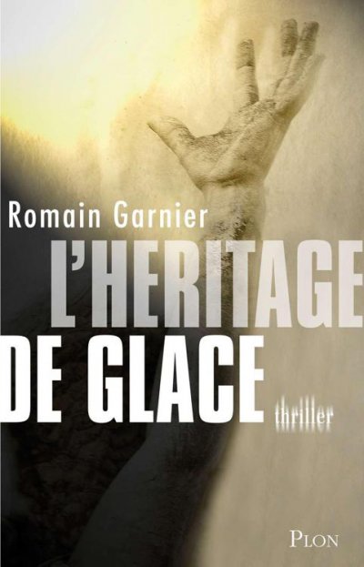 L'héritage de glace de Romain Garnier