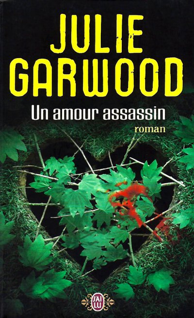Un amour assassin de Julie Garwood