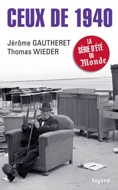 Ceux de 1940 de Jérome Gautheret