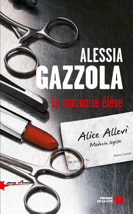La mauvaise élève de Alessia Gazzola