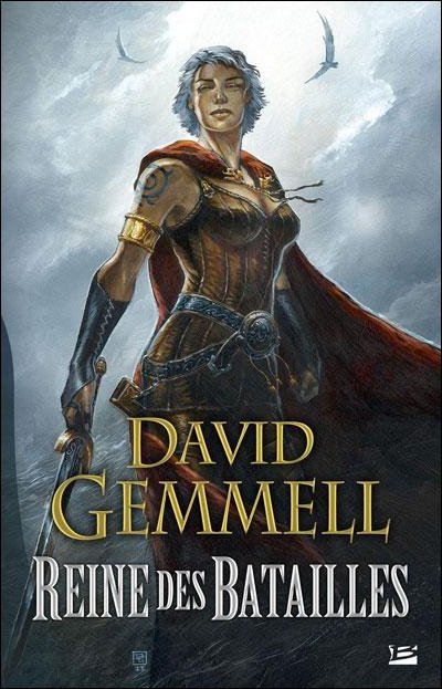 Reine des Batailles de David Gemmell