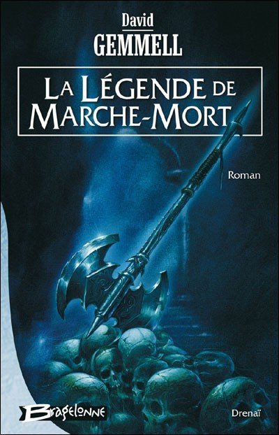 La Légende de Marche-Mort de David Gemmell