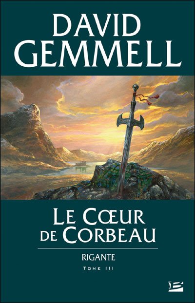 Le Cœur de corbeau de David Gemmell