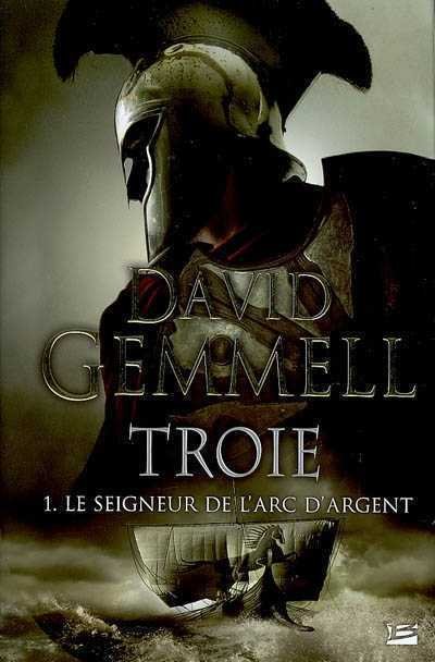 Le Seigneur de l'arc d'argent de David Gemmell