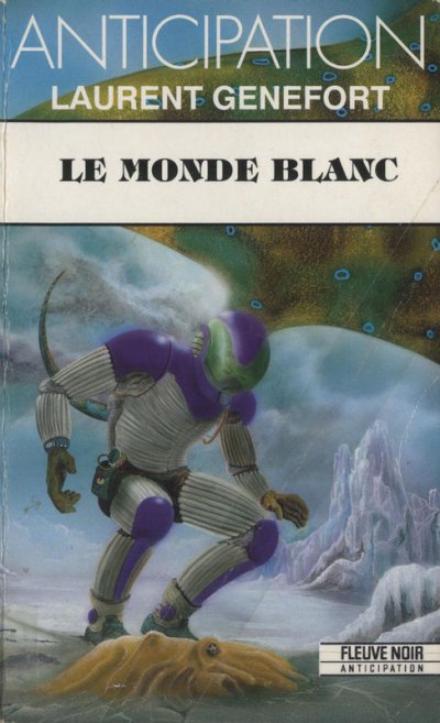 Le monde blanc de Laurent Genefort