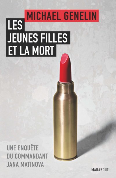 Les jeunes filles et la mort de Michael Genelin