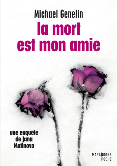 La mort est mon amie de Michael Genelin