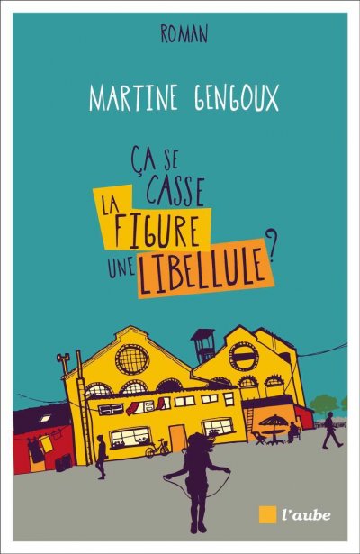 Ça se casse la figure une libellule?? de Martine Gengoux