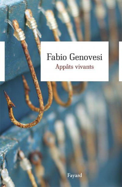 Appâts vivants de Fabio Genovesi