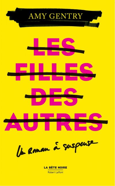 Les filles des autres de Amy Gentry