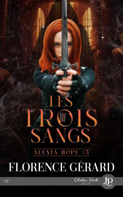 Les trois sangs de Florence Gérard