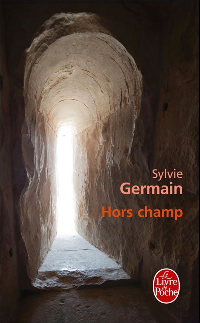 Hors champ de Sylvie Germain