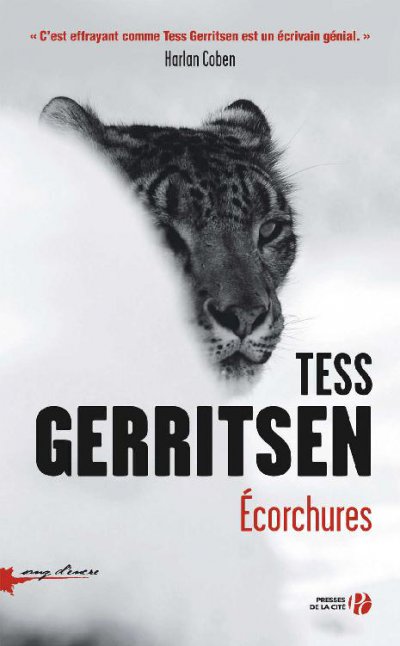 Ecorchures de Tess Gerritsen