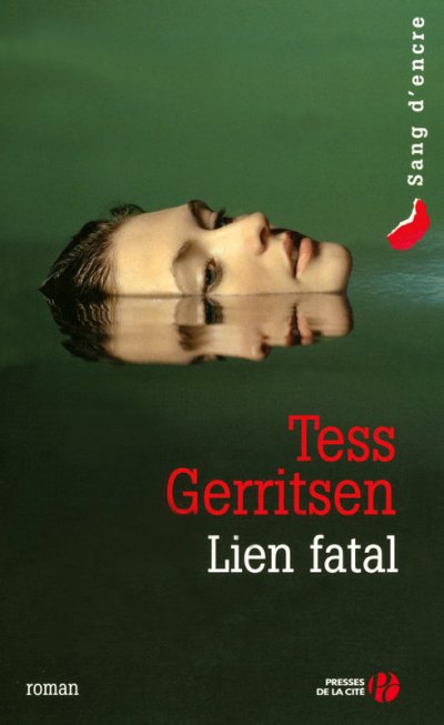 Lien fatal de Tess Gerritsen