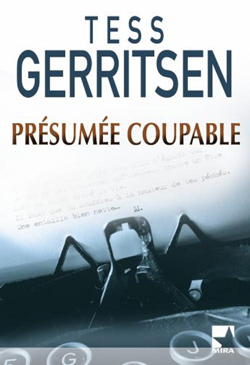 Présumée coupable de Tess Gerritsen