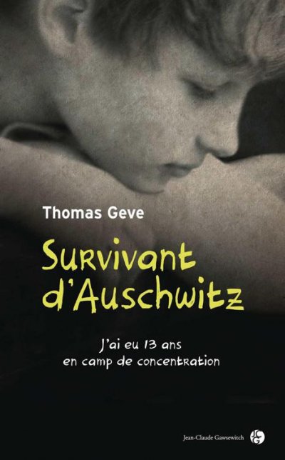 Survivant d'Auschwitz de Thomas Geve