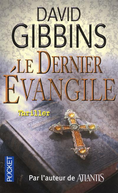 Le Dernier Évangile de David Gibbins