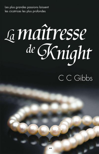 La maîtresse de Knight de C.C. Gibbs