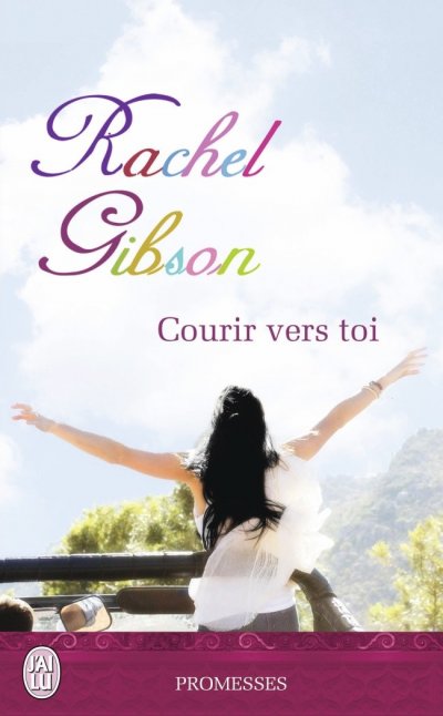 Courir vers toi de Rachel Gibson