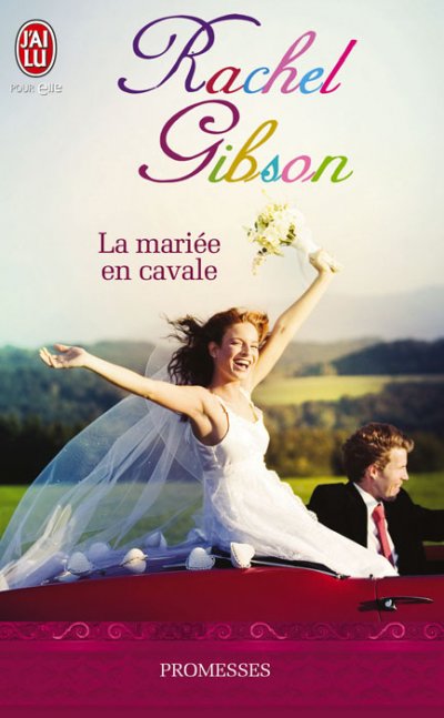 La mariée en cavale de Rachel Gibson