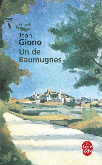 Un de Baumugnes de Jean Giono