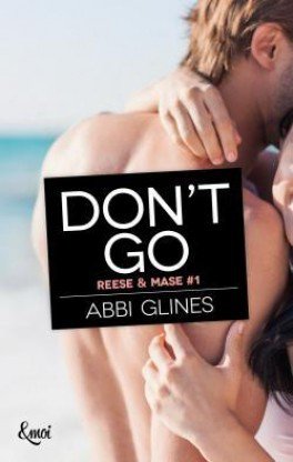 Don't go de Abbi Glines