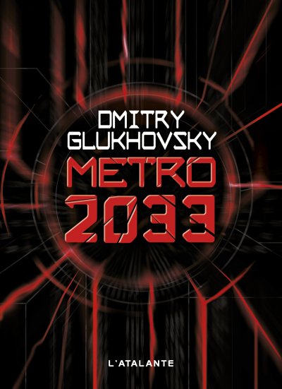 Métro 2033 de Dmitry Glukhovsky