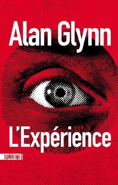 L'Expérience de Alan Glynn
